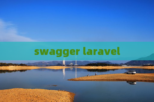 swagger laravel swagger laravel